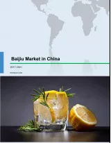 Baijiu Market in China 2017-2021